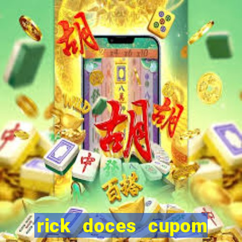 rick doces cupom primeira compra